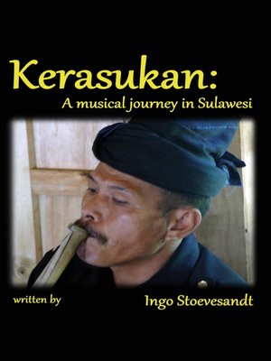 cover image of Kerasukan--a musical journey in Sulawesi